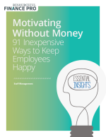 Motivating Without Money: 91 Inexpensive Ways to Keep Employees Happy