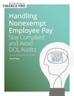 Handling Nonexempt Employee Pay: Stay Compliant and Avoid DOL Audits