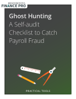 Ghost Hunting A Self-audit Checklist to Catch Payroll Fraud