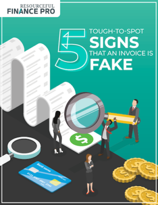 5 Tough-to-Spot Signs That an Invoice is Fake - Resourceful Finance Pro