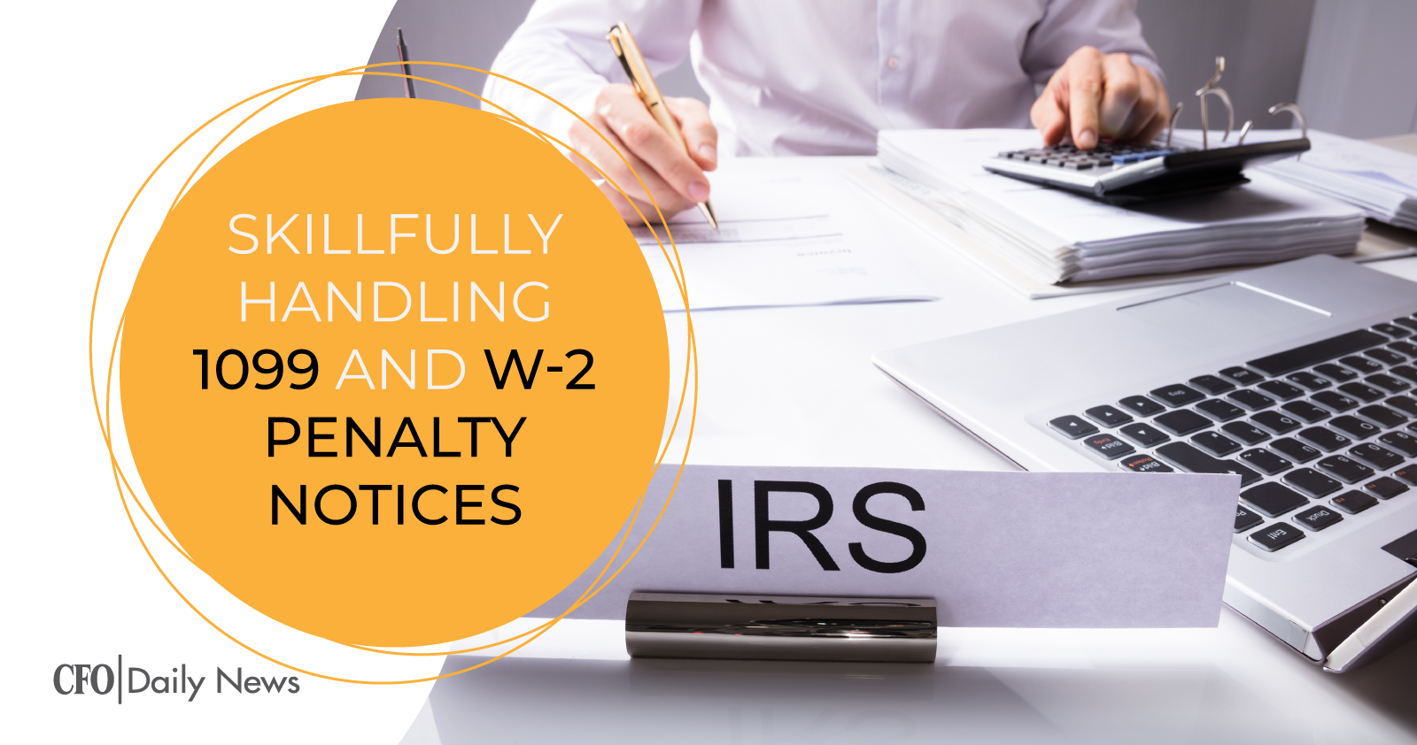 Higher penalties for information returns, courtesy of IRS