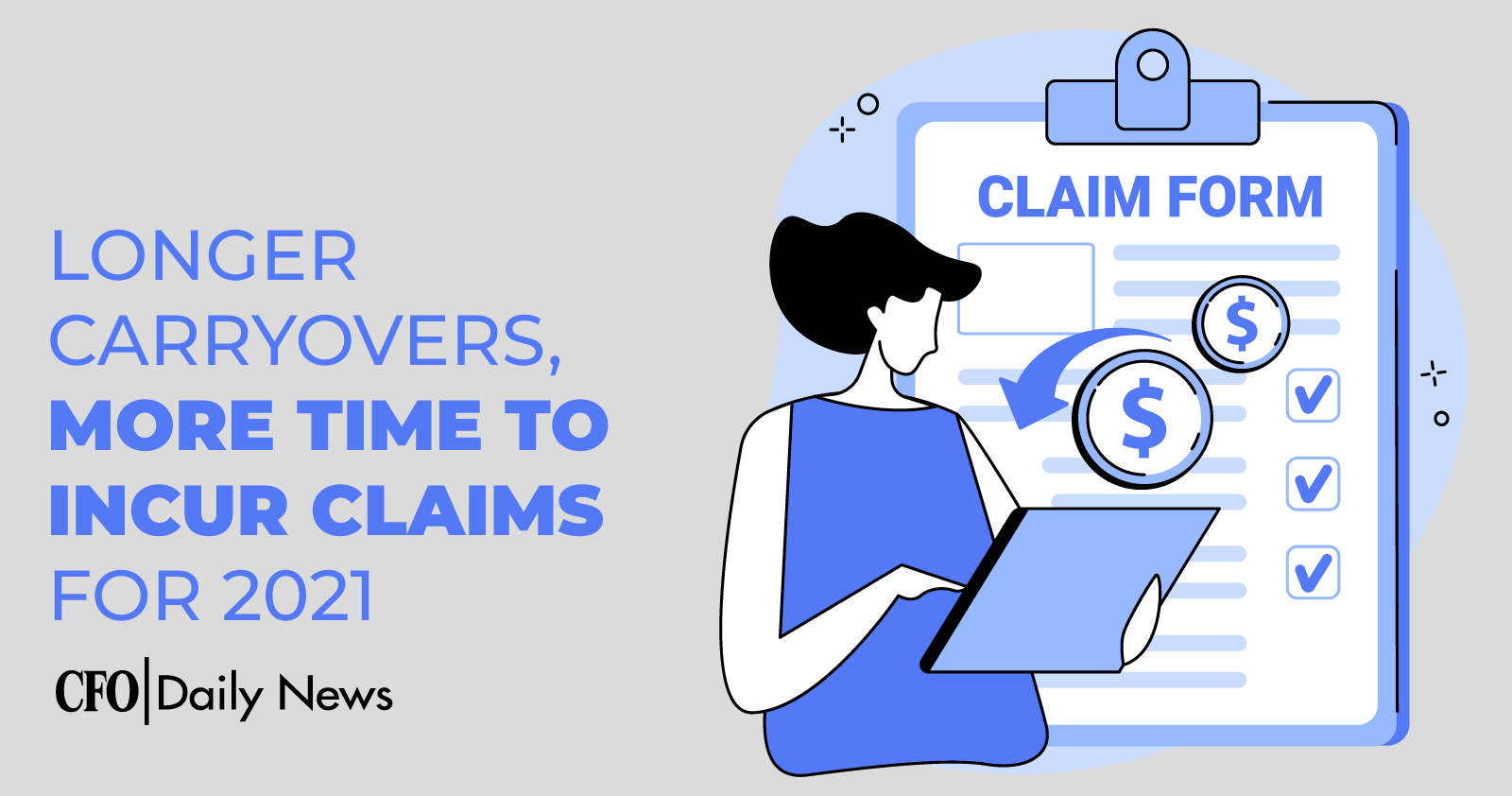 Longer Carryovers More Time To Incur Claims For 2021