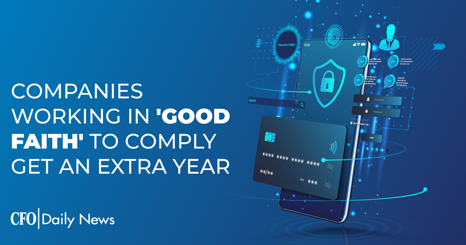 Companies Working In Good Faith To Comply Get An Extra Year