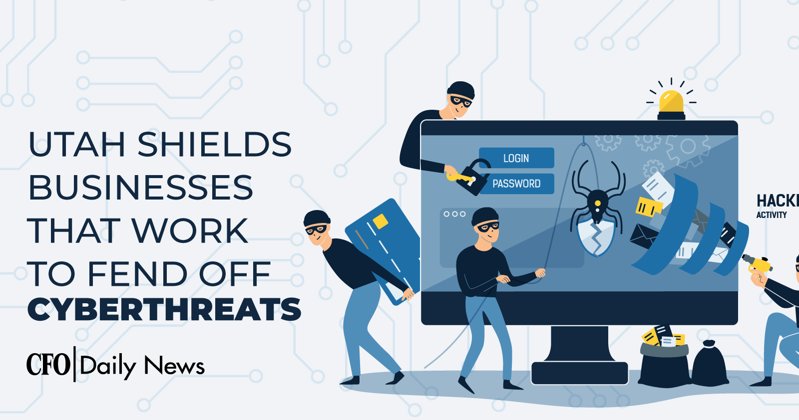 Utah Shields Businesses That Work To Fend Off Cyberthreats