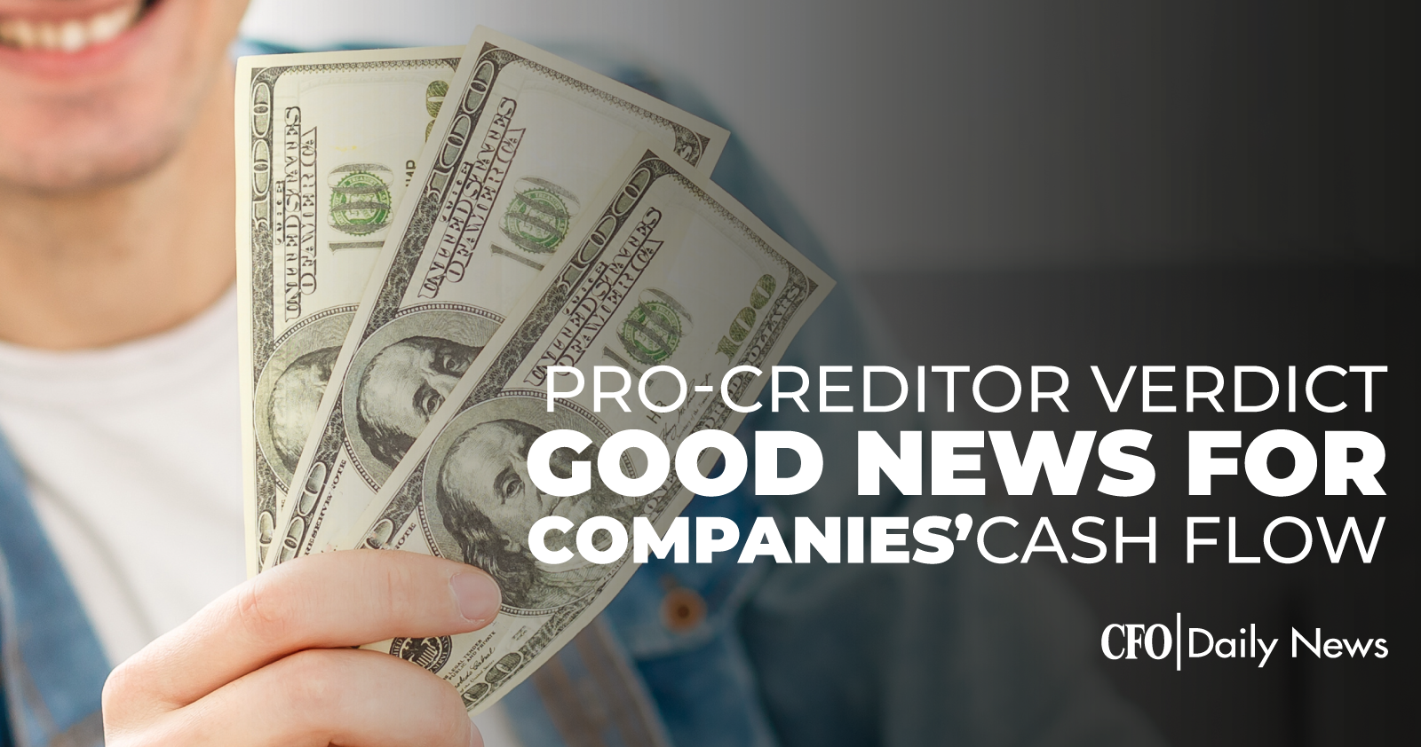 pro-creditor verdict good news for companies cash flow