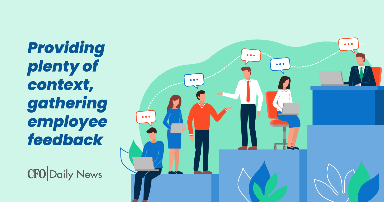 providing plenty of context gathering employee feedback