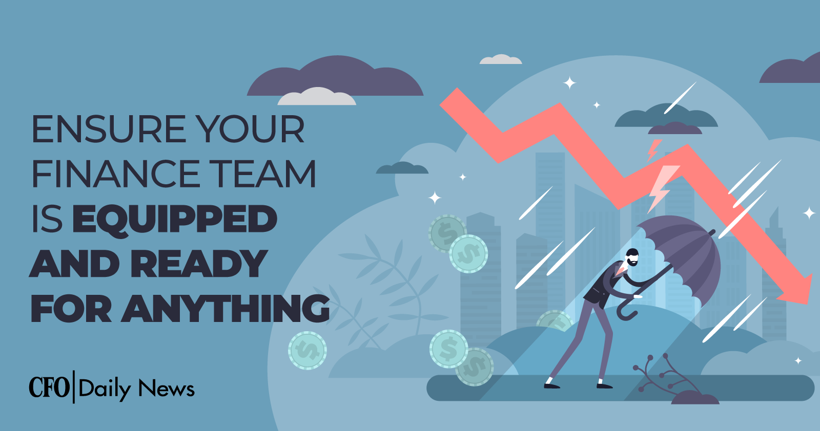 ensure your finance team is equipped and ready for anything