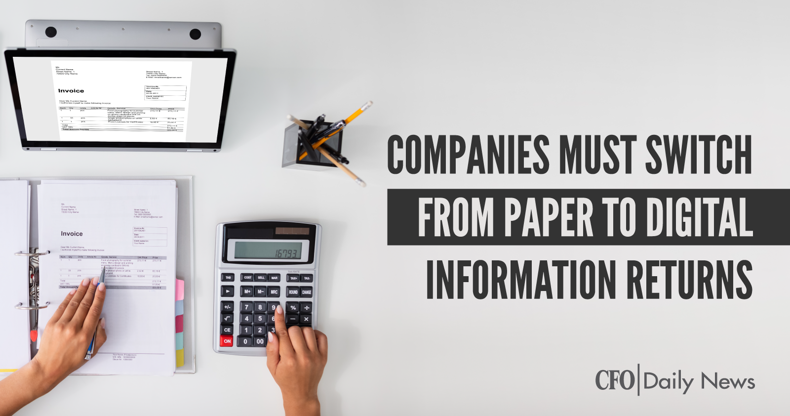 Companies Must Switch From Paper To Digital Information Returns