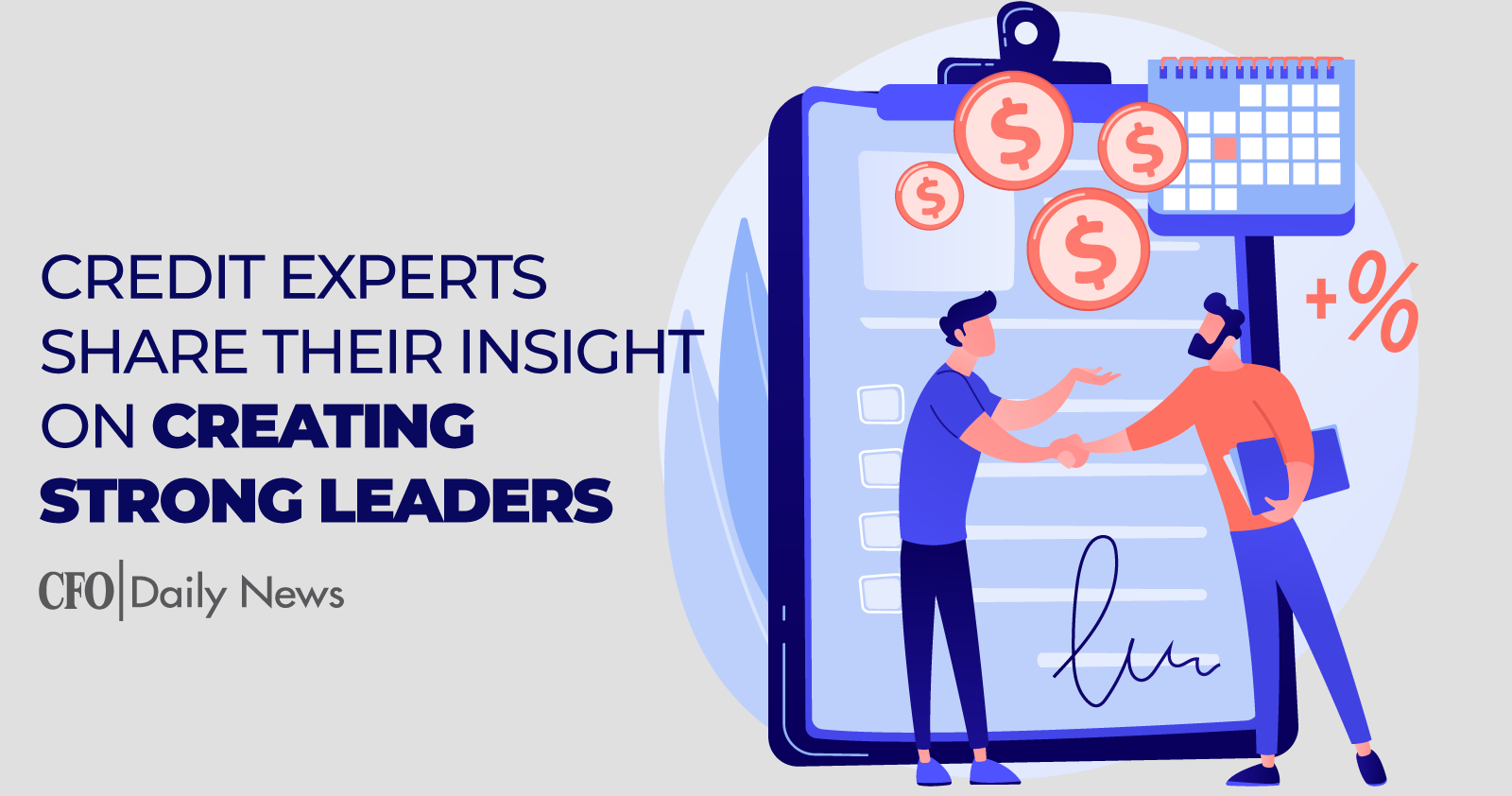 Credit Experts ShareT heirI nsight On Creating Strong Leaders