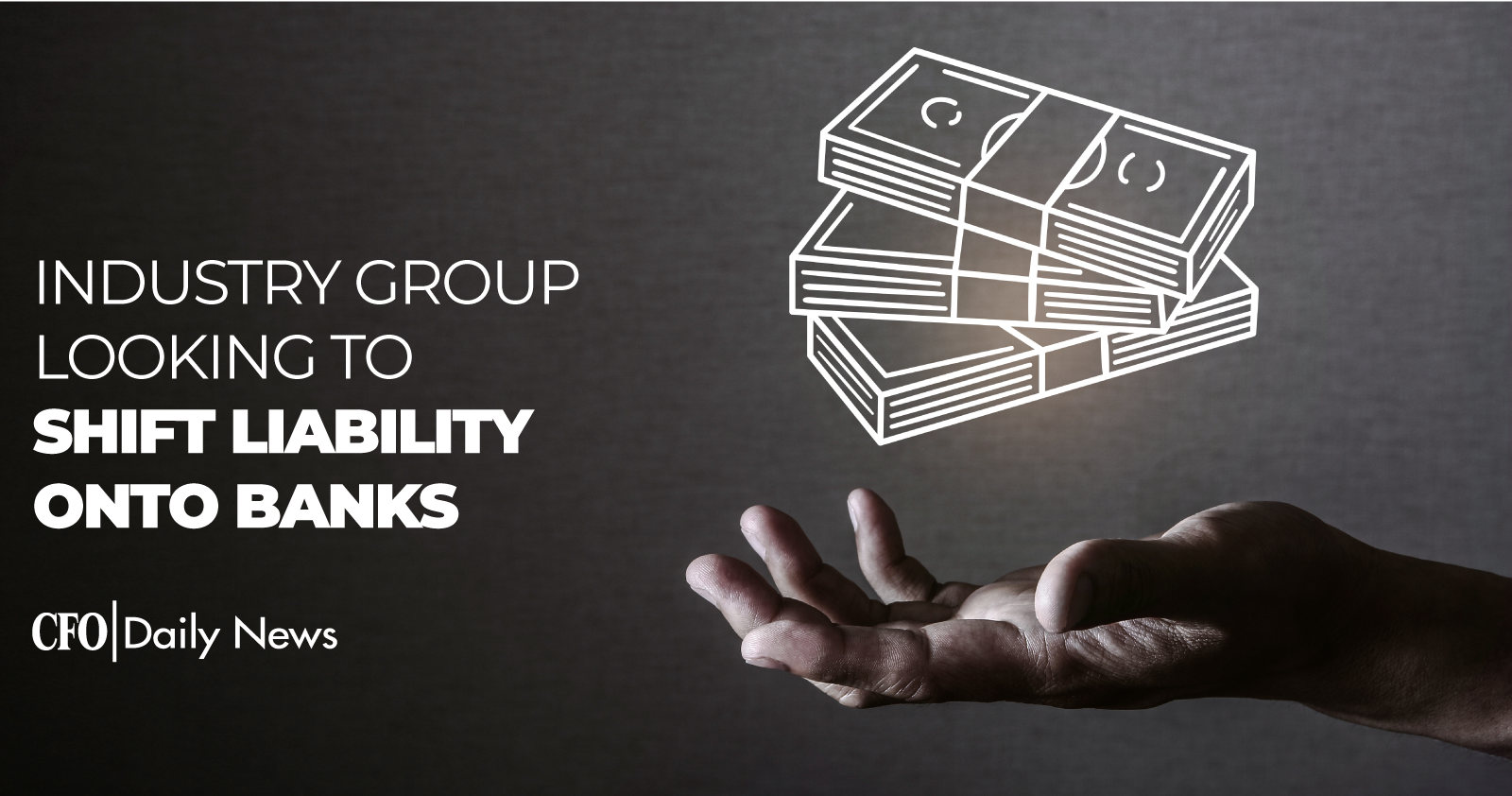 industry group looking to shift liability onto banks