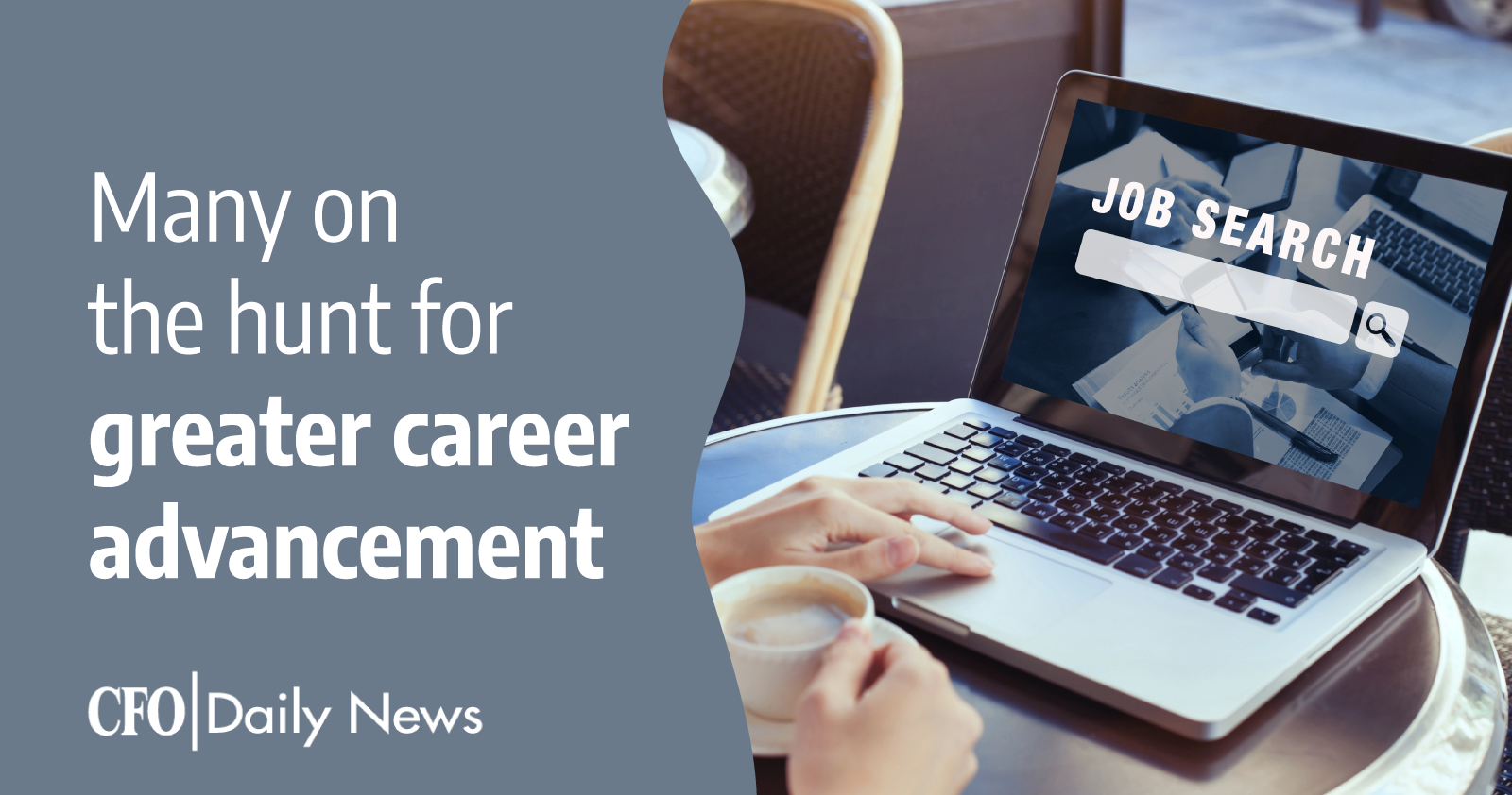 many on the hunt for greater career advancement