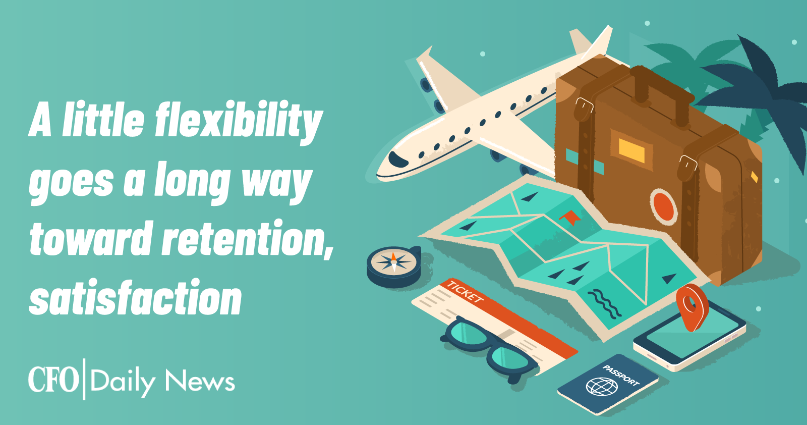 a little flexibility goes a long way toward retention satisfaction