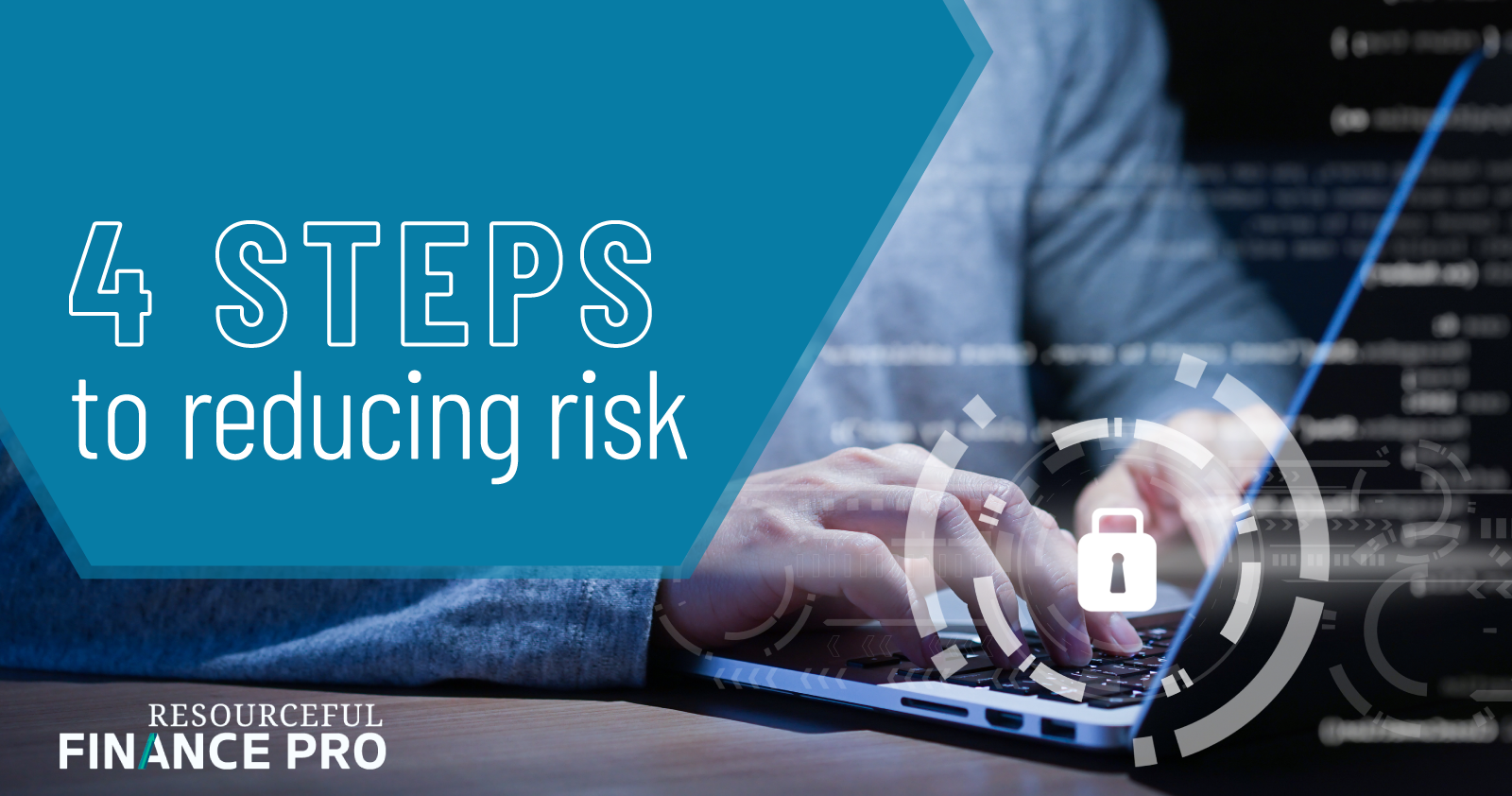 4 steps to reducing risk
