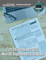Form 941 Compliance 2025: Meet IRS Requirements & Deadlines