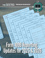 Form 1099 Reporting: Updates for 2025 & 2026